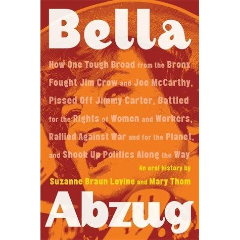 cover of Bella Abzug, One Tough Broad