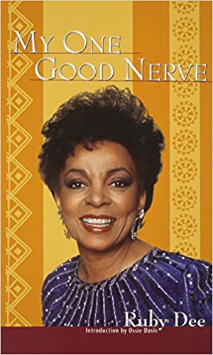 cover of My One Good Nerve by Ruby Dee